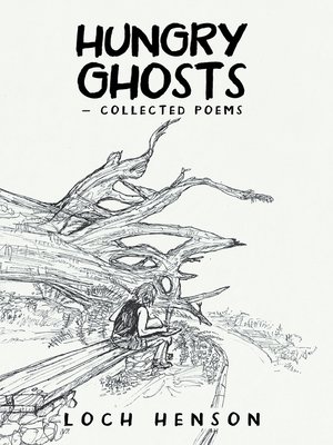 cover image of Hungry Ghosts—Collected Poems